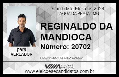 Candidato REGINALDO DA MANDIOCA 2024 - LAGOA DA PRATA - Eleições