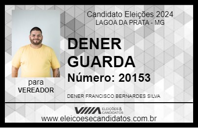 Candidato DENER GUARDA 2024 - LAGOA DA PRATA - Eleições