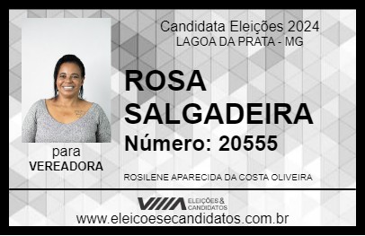 Candidato ROSA SALGADEIRA 2024 - LAGOA DA PRATA - Eleições