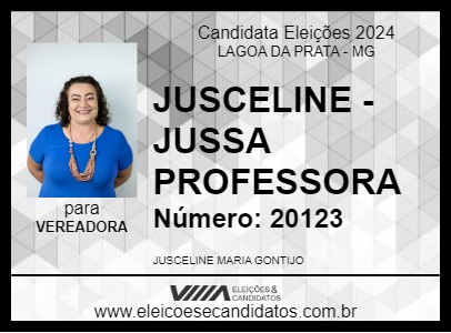 Candidato JUSCELINE - JUSSA PROFESSORA 2024 - LAGOA DA PRATA - Eleições