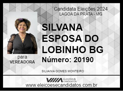 Candidato SILVANA ESPOSA DO LOBINHO BG 2024 - LAGOA DA PRATA - Eleições