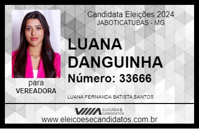 Candidato LUANA DANGUINHA 2024 - JABOTICATUBAS - Eleições