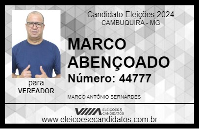 Candidato MARCO ABENÇOADO 2024 - CAMBUQUIRA - Eleições