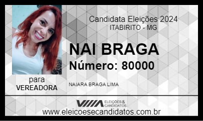 Candidato NAI BRAGA 2024 - ITABIRITO - Eleições