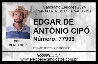 Candidato EDGAR DE ANTÔNIO CIPÓ 2024 - SANTA CRUZ DO ESCALVADO - Eleições