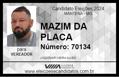 Candidato MAZIM DA PLACA 2024 - MANTENA - Eleições