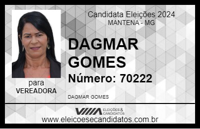 Candidato DAGMAR GOMES 2024 - MANTENA - Eleições