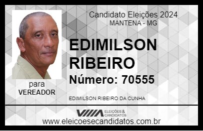 Candidato EDIMILSON RIBEIRO 2024 - MANTENA - Eleições