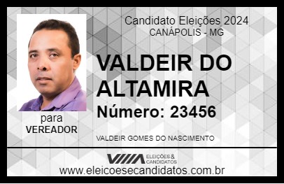 Candidato VALDEIR DO ALTAMIRA 2024 - CANÁPOLIS - Eleições