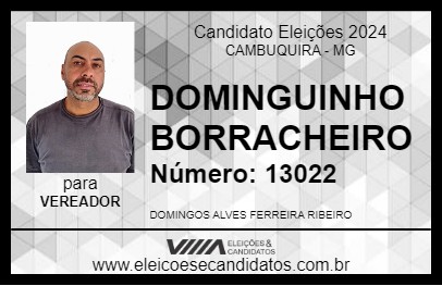 Candidato DOMINGUINHO BORRACHEIRO 2024 - CAMBUQUIRA - Eleições