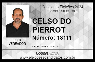 Candidato CELSO DO PIERROT 2024 - CAMBUQUIRA - Eleições