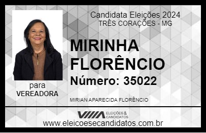 Candidato MIRINHA FLORÊNCIO 2024 - TRÊS CORAÇÕES - Eleições