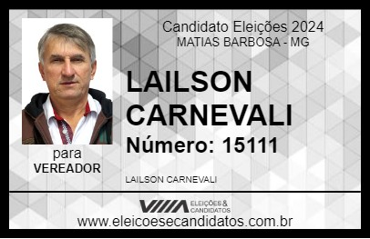 Candidato LAILSON CARNEVALI 2024 - MATIAS BARBOSA - Eleições