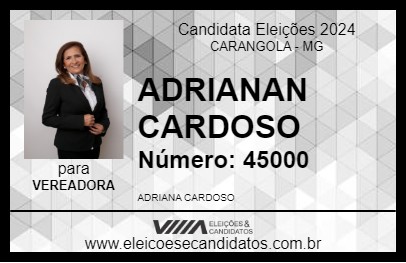 Candidato ADRIANA CARDOSO 2024 - CARANGOLA - Eleições