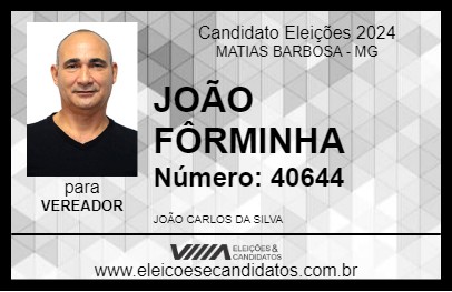 Candidato JOÃO FÔRMINHA 2024 - MATIAS BARBOSA - Eleições