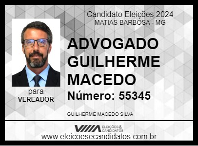 Candidato ADVOGADO GUILHERME MACEDO 2024 - MATIAS BARBOSA - Eleições