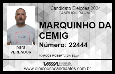 Candidato MARQUINHO DA CEMIG 2024 - CAMBUQUIRA - Eleições