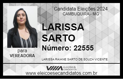 Candidato LARISSA SARTO 2024 - CAMBUQUIRA - Eleições