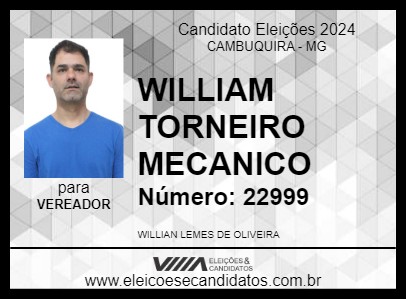 Candidato WILLIAM TORNEIRO MECANICO 2024 - CAMBUQUIRA - Eleições