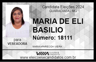 Candidato MARIA DE ELI BASILIO 2024 - GUARACIABA - Eleições