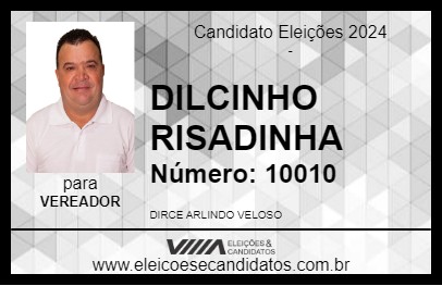 Candidato DILCINHO RISADINHA 2024 - GUARACIABA - Eleições