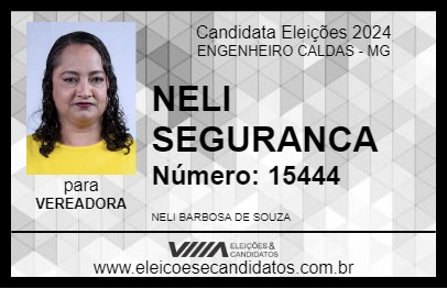 Candidato NELI SEGURANCA 2024 - ENGENHEIRO CALDAS - Eleições