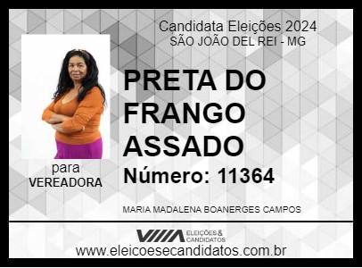 Candidato PRETA DO FRANGO ASSADO 2024 - SÃO JOÃO DEL REI - Eleições