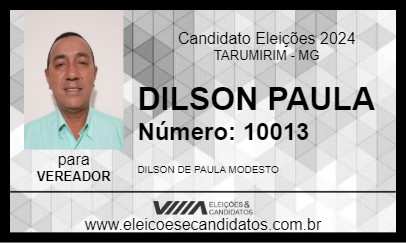 Candidato DILSON PAULA 2024 - TARUMIRIM - Eleições