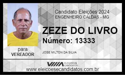 Candidato ZEZE DO LIVRO 2024 - ENGENHEIRO CALDAS - Eleições