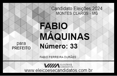 Candidato FABIO MÁQUINAS 2024 - MONTES CLAROS - Eleições