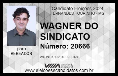 Candidato WAGNER DO SINDICATO 2024 - FERNANDES TOURINHO - Eleições