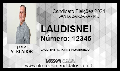 Candidato LAUDISNEI 2024 - SANTA BÁRBARA - Eleições