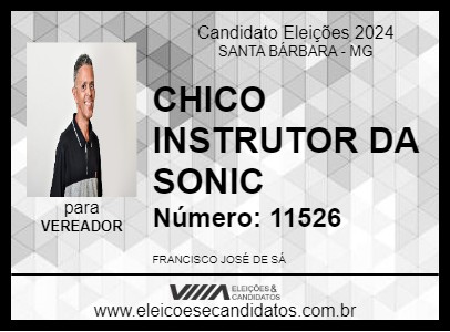 Candidato CHICO INSTRUTOR DA SONIC 2024 - SANTA BÁRBARA - Eleições