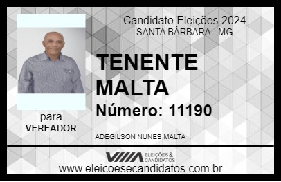 Candidato TENENTE MALTA 2024 - SANTA BÁRBARA - Eleições