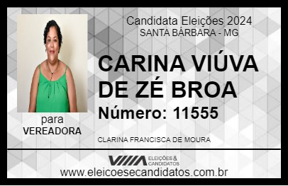 Candidato CARINA VIÚVA DE ZÉ BROA 2024 - SANTA BÁRBARA - Eleições