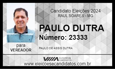 Candidato PAULO DUTRA 2024 - RAUL SOARES - Eleições