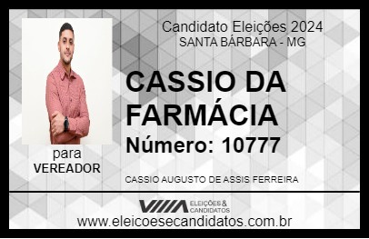 Candidato CASSIO DA FARMÁCIA 2024 - SANTA BÁRBARA - Eleições