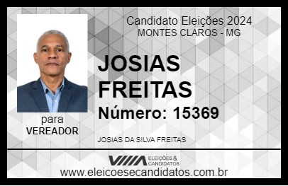 Candidato JOSIAS FREITAS 2024 - MONTES CLAROS - Eleições