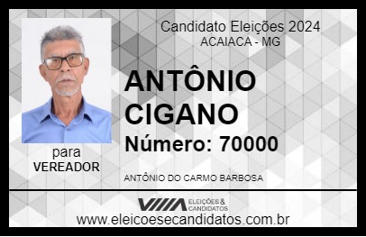 Candidato ANTÔNIO CIGANO 2024 - ACAIACA - Eleições