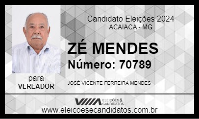 Candidato ZÉ MENDES 2024 - ACAIACA - Eleições