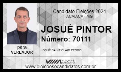 Candidato JOSUÉ PINTOR 2024 - ACAIACA - Eleições