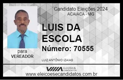 Candidato LUIS DA ESCOLA 2024 - ACAIACA - Eleições