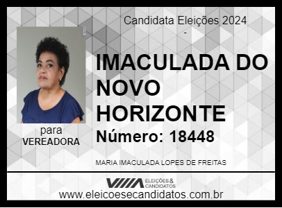 Candidato IMACULADA DO NOVO HORIZONTE 2024 - PONTE NOVA - Eleições