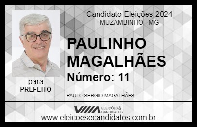 Candidato PAULINHO MAGALHÃES 2024 - MUZAMBINHO - Eleições