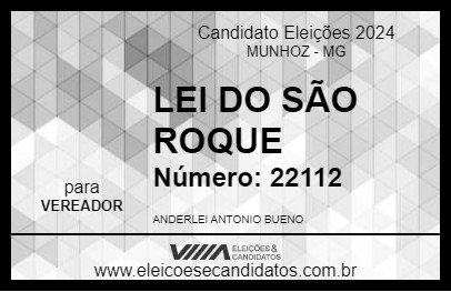 Candidato LEI DO SÃO ROQUE 2024 - MUNHOZ - Eleições