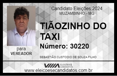 Candidato TIÃOZINHO DO TAXI 2024 - MUZAMBINHO - Eleições