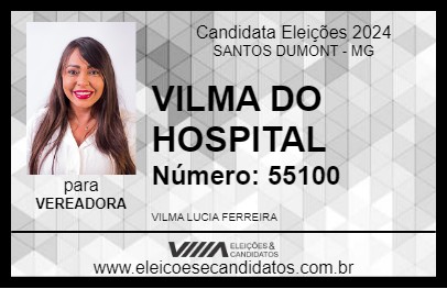 Candidato VILMA DO HOSPITAL 2024 - SANTOS DUMONT - Eleições