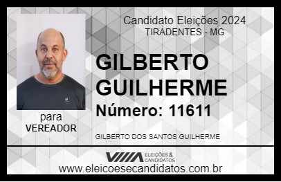 Candidato GILBERTO GUILHERME 2024 - TIRADENTES - Eleições