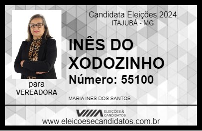 Candidato INÊS DO XODOZINHO  2024 - ITAJUBÁ - Eleições