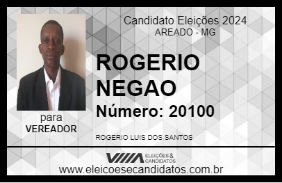 Candidato ROGERIO NEGAO 2024 - AREADO - Eleições